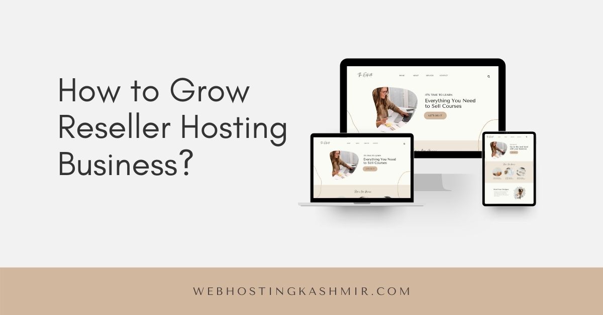 How to Grow Reseller Hosting Business?